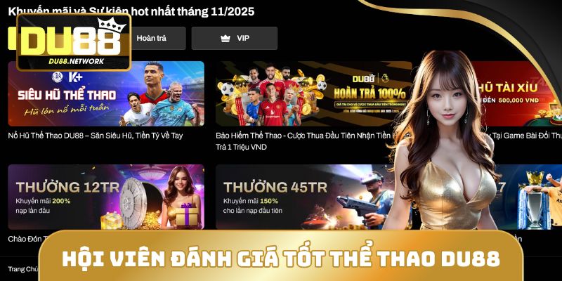 Thể Thao DU88 - Sân Chơi Xanh Chín Cho Tín Đồ Bóng Đá 4 Hàng nghìn lượt feedback tốt dành cho chuyên mục