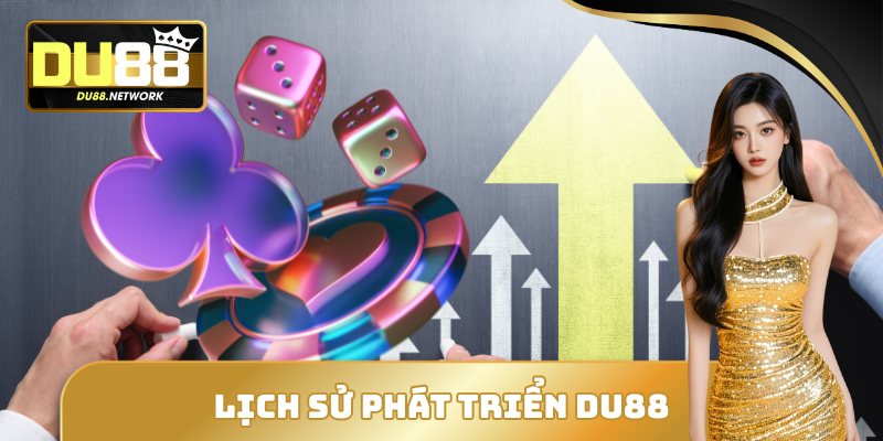 Lịch sử phát triển của DU88